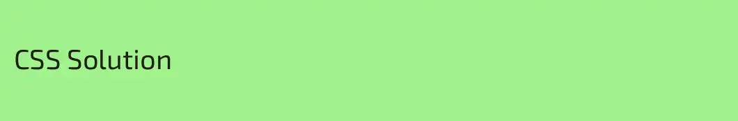 CSS Solution